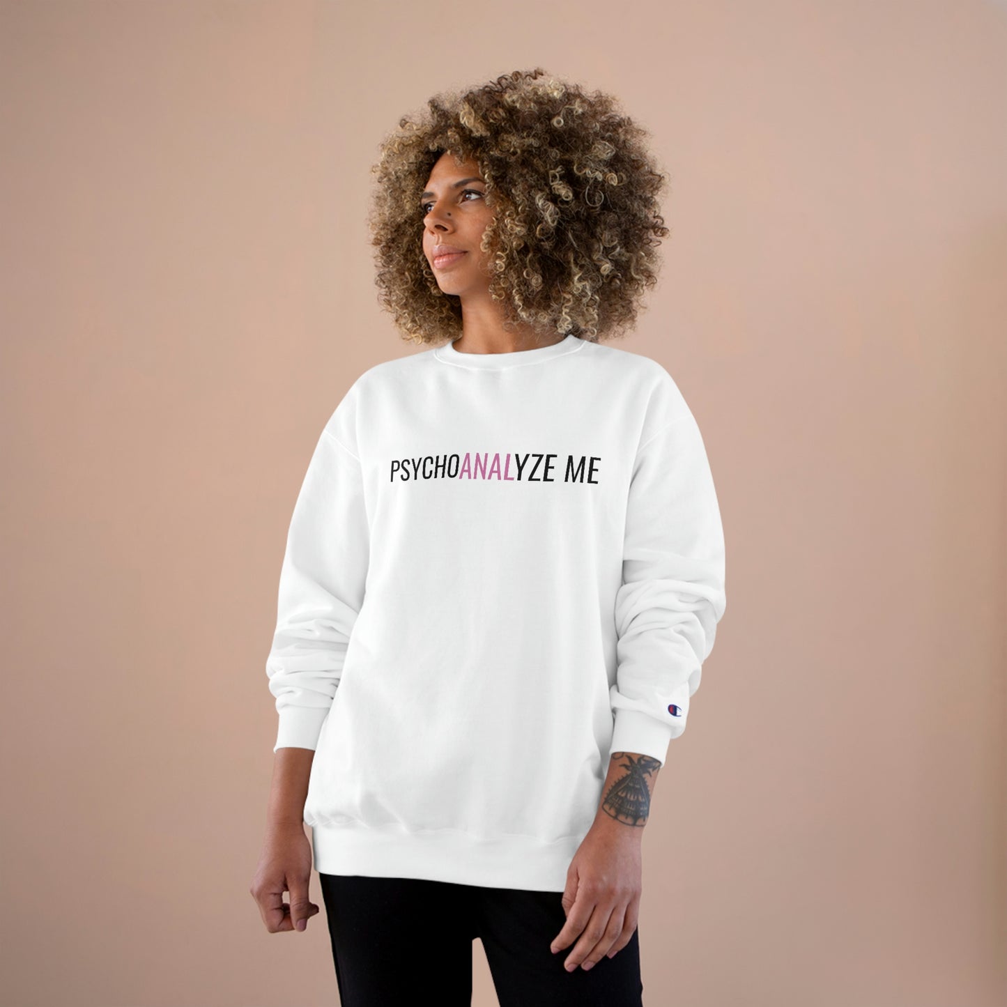 PsychoANALyze Me Champion Crewneck