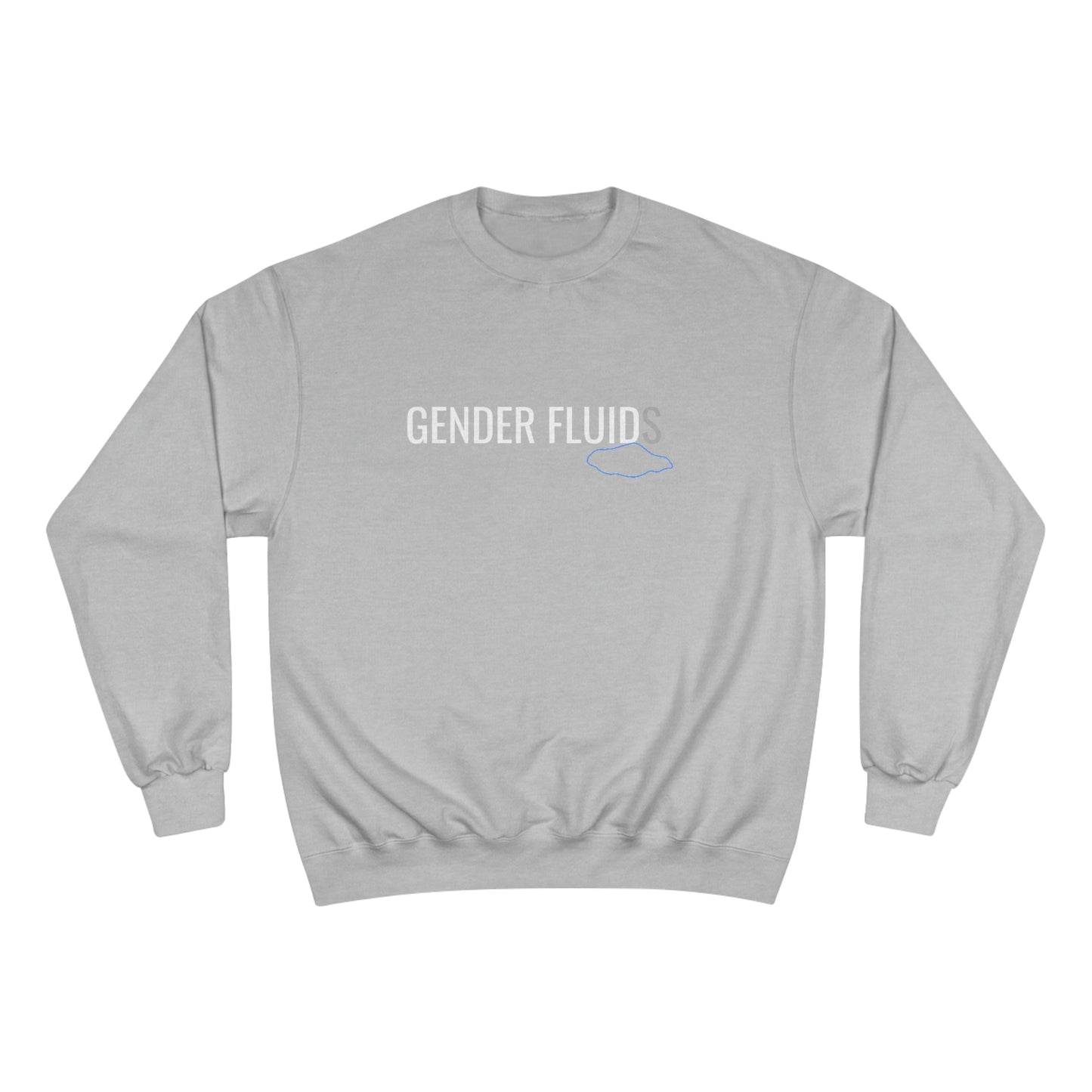 Gender Fluid(s) Champion Sweatshirt