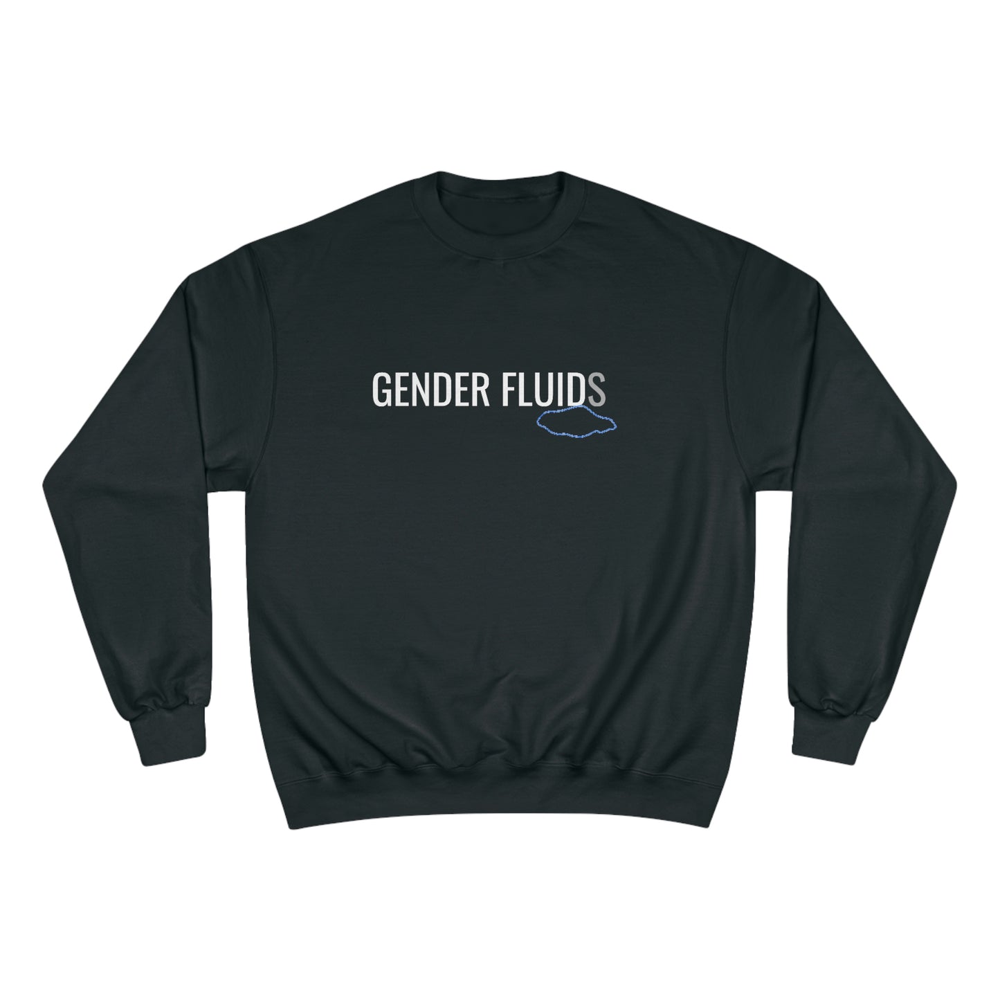 Gender Fluid(s) Champion Sweatshirt