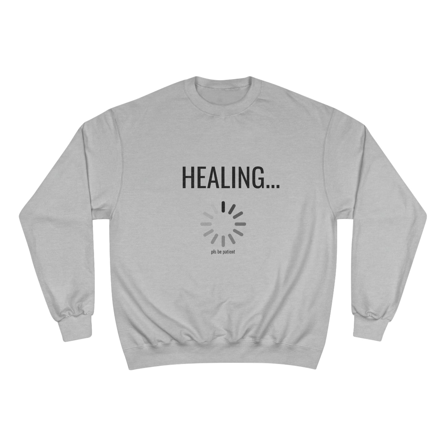 Healing Loading Champion Sweatshirt