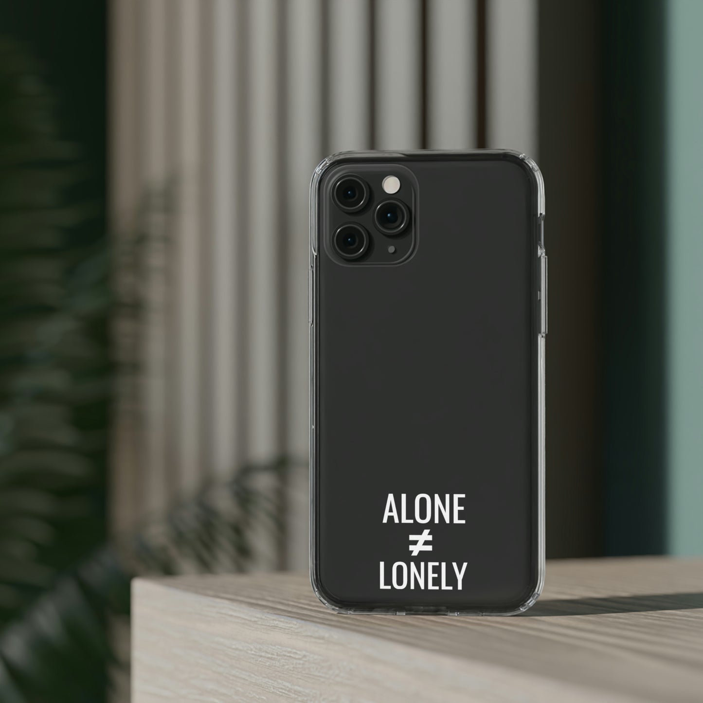 Alone ≠ Lonely Clear Phone Cases