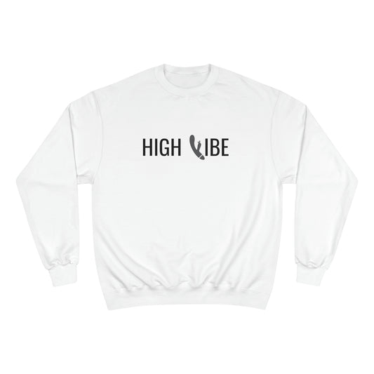 High Vibe Champion Sweatshirt